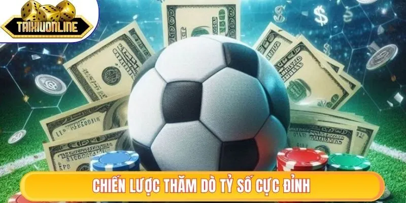 Kèo Tài Xỉu 2.5 | Bí Quyết Đọc Chuẩn, Cược Dễ Thắng 3 Chiến lược thăm dò tỷ số cực đỉnh
